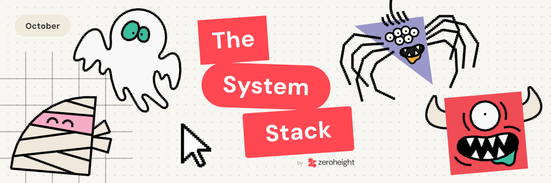 The system stack by zeroheight - October - spooky edition with a cartoon mummy, ghost, spider and one eyed creature. 